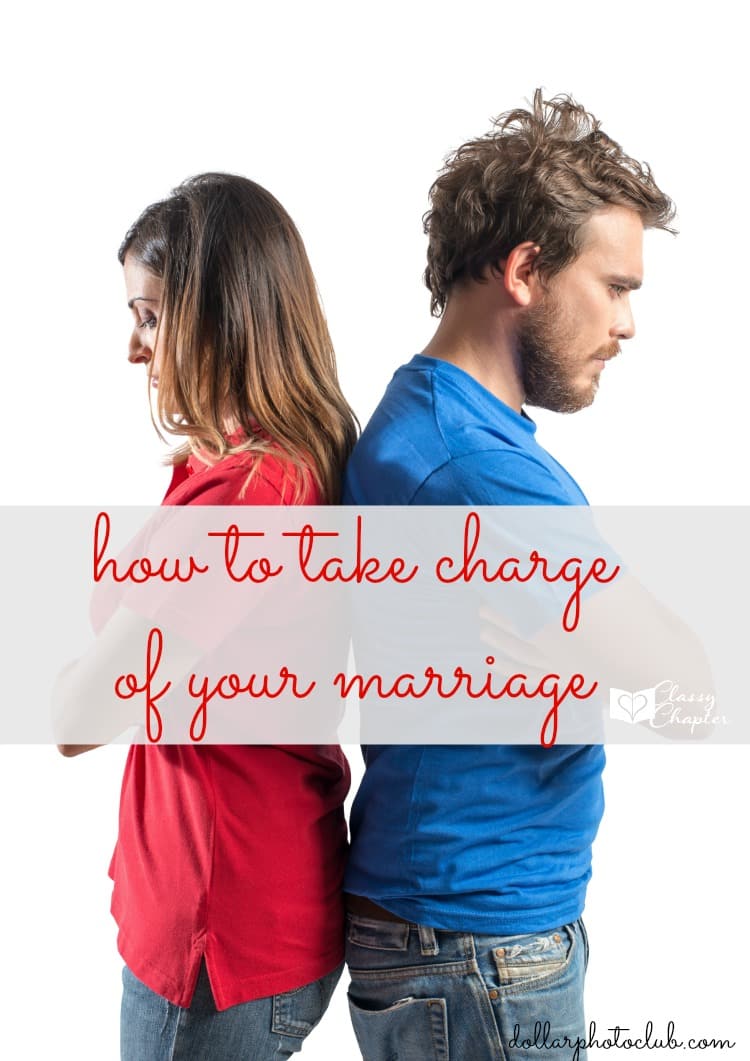 Has your marriage hit a rough spot? It's time to take charge of your marriage and make it better!