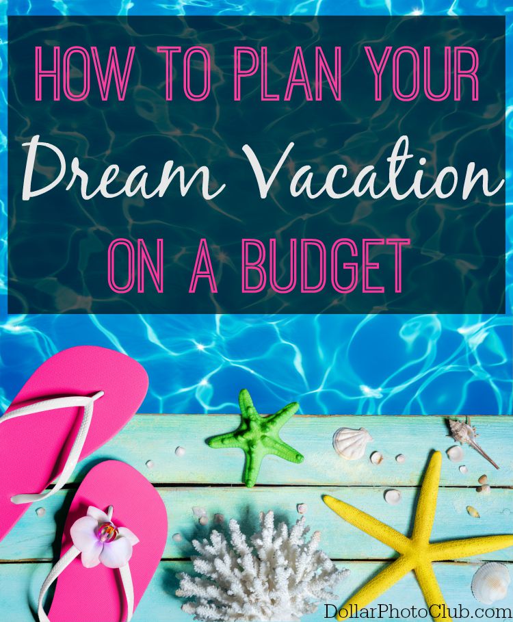 Planning your dream vacation doesn't have to break the bank. Use these tips to plan your vacation on a budget.