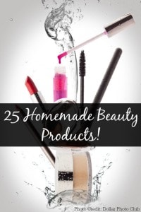 25 Homemade Beauty Products