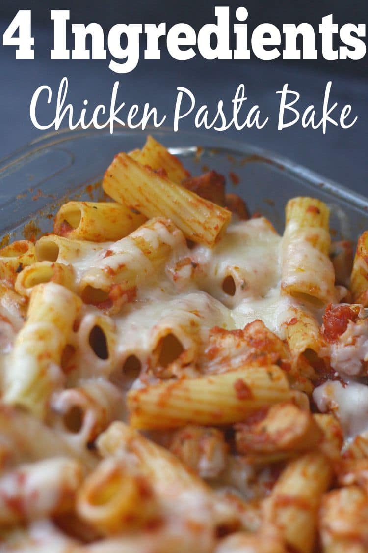 4 Ingredient Chicken Pasta Bake