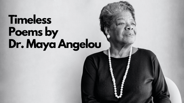 20 Must-Read Maya Angelou Poems for Everyone - The Classy Chapter
