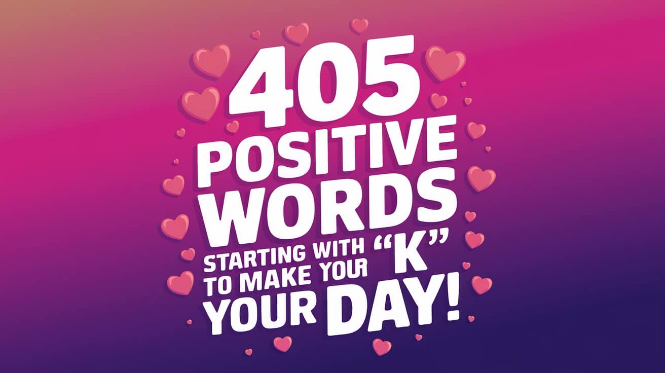 positive words that start with k