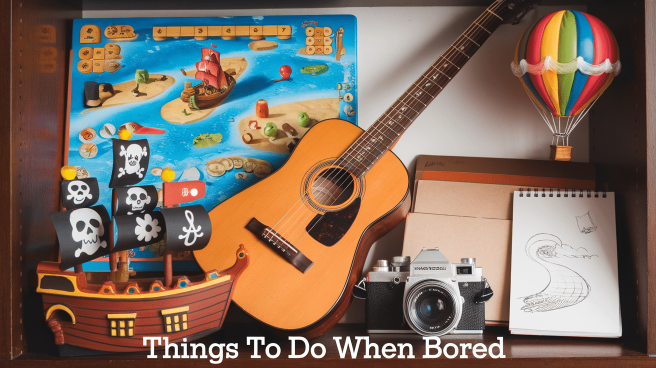 things to do when bored